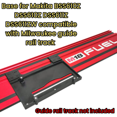 Makita BSS610Z DSS610Z DSS611Z circular saw adapter guide rail base compatible with MILWAUKEE guide rail track