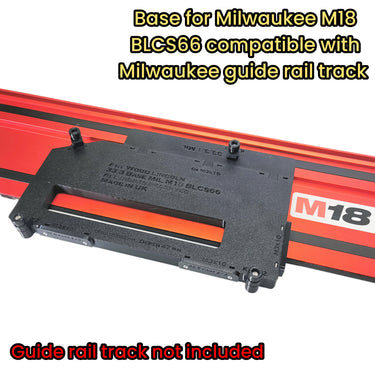 Milwaukee M18BLCS66 2631-20 circular saw adapter guide rail base compatible with MILWAUKEE guide rail track