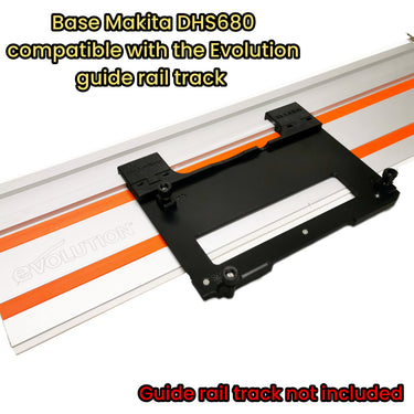 Makita DHS680 DHS680Z XSH03Z circular saw adapter guide rail base compatible with EVOLUTION guide rail track