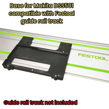 Makita DSS501 DSS501Z XSS03Z circular saw adapter guide rail base compatible with FESTOOL guide rail track