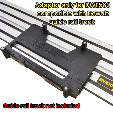 Dewalt DWE560K-GB DWE560-LX DWE560  circular saw adapter guide rail base compatible with DEWALT guide rail track
