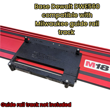 Dewalt DWE560K-GB DWE560-LX DWE560  circular saw adapter guide rail base compatible with MILWAUKEE guide rail track