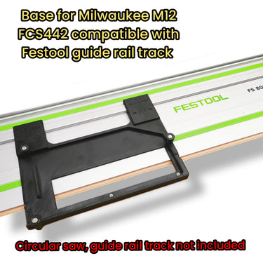 Milwaukee M12FCS442 2521-20 circular saw adapter guide rail base compatible with FESTOOL guide rail track