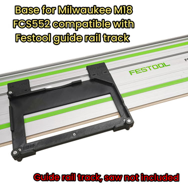 Milwaukee M18FCS552 2833-20 circular saw adapter guide rail base compatible with FESTOOL guide rail track