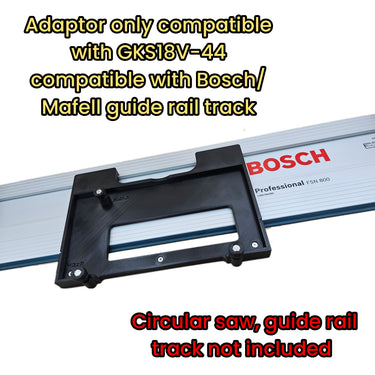 Bosch GKS18V-44 circular saw adapter guide rail base compatible with BOSCH MAFELL guide rail track