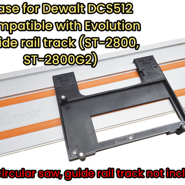 Dewalt DCS512 circular saw adapter guide rail base compatible with EVOLUTION guide rail track