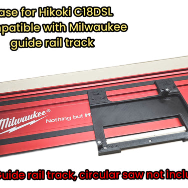 Hikoki C18DSL circular saw adapter guide rail base compatible with MILWAUKEE guide rail track
