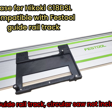 Hikoki C18DSL circular saw adapter guide rail base compatible with FESTOOL guide rail track